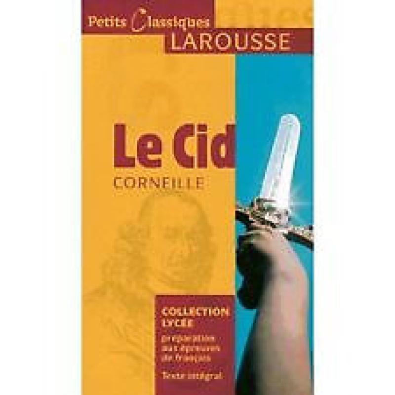 French Student Text: Le Cid by Pierre Corneille.