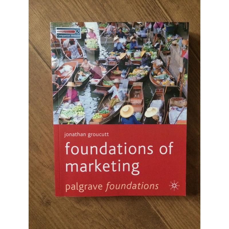 Jonathan Groucutt Foundations of Marketing (Palgrave Foundations Series