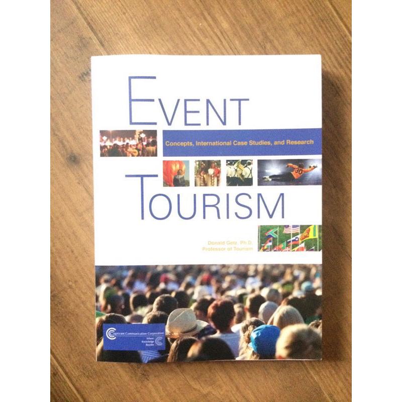 Donald Getz Event Tourism: Concepts, International, Case Studies and Research